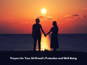 Prayers for Your Girlfriend