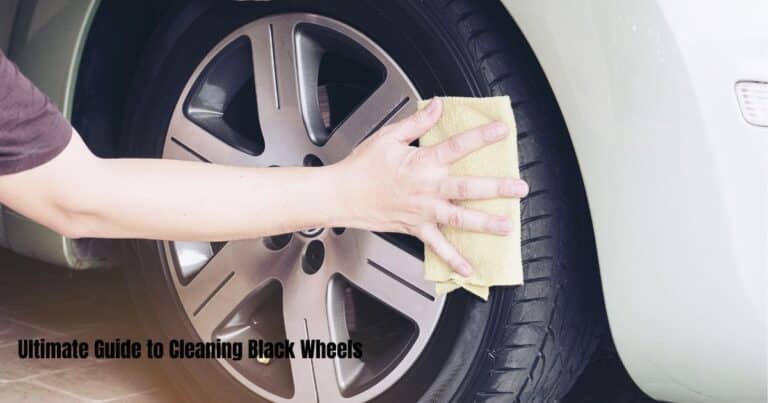 Ultimate Guide to Cleaning Black Wheels