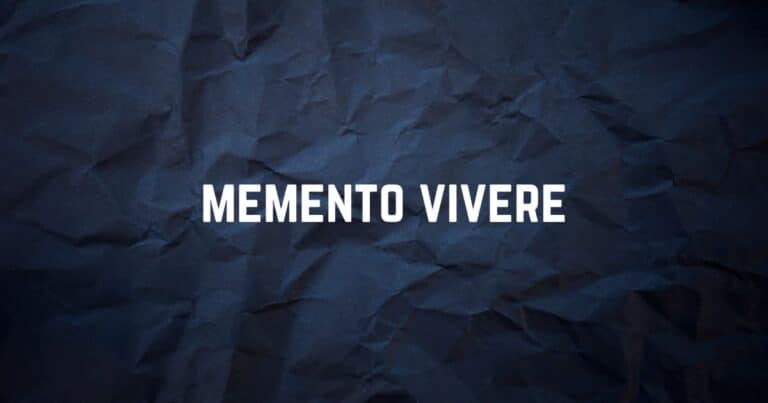 memento vivere